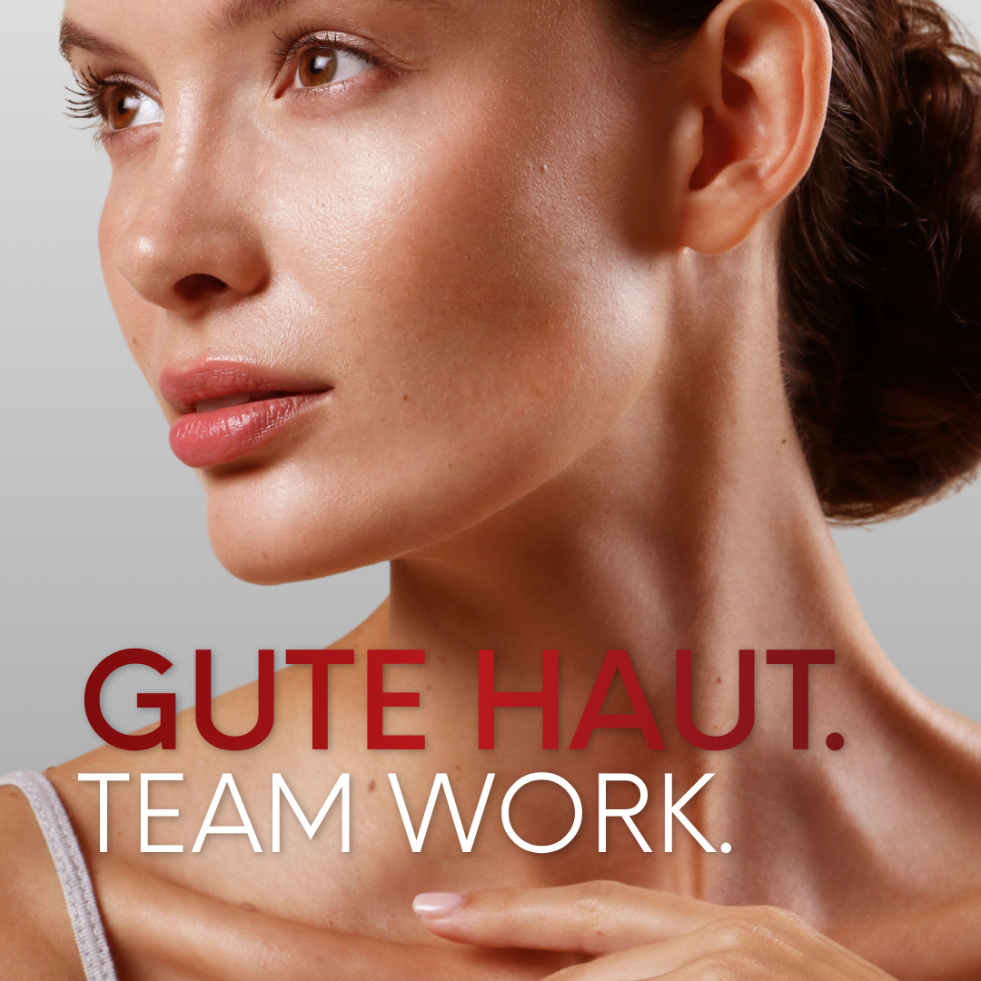 Seitenansicht von Gesicht und Hals einer Frau, dazu die Zeile 'Gute Haut. Team Work.'